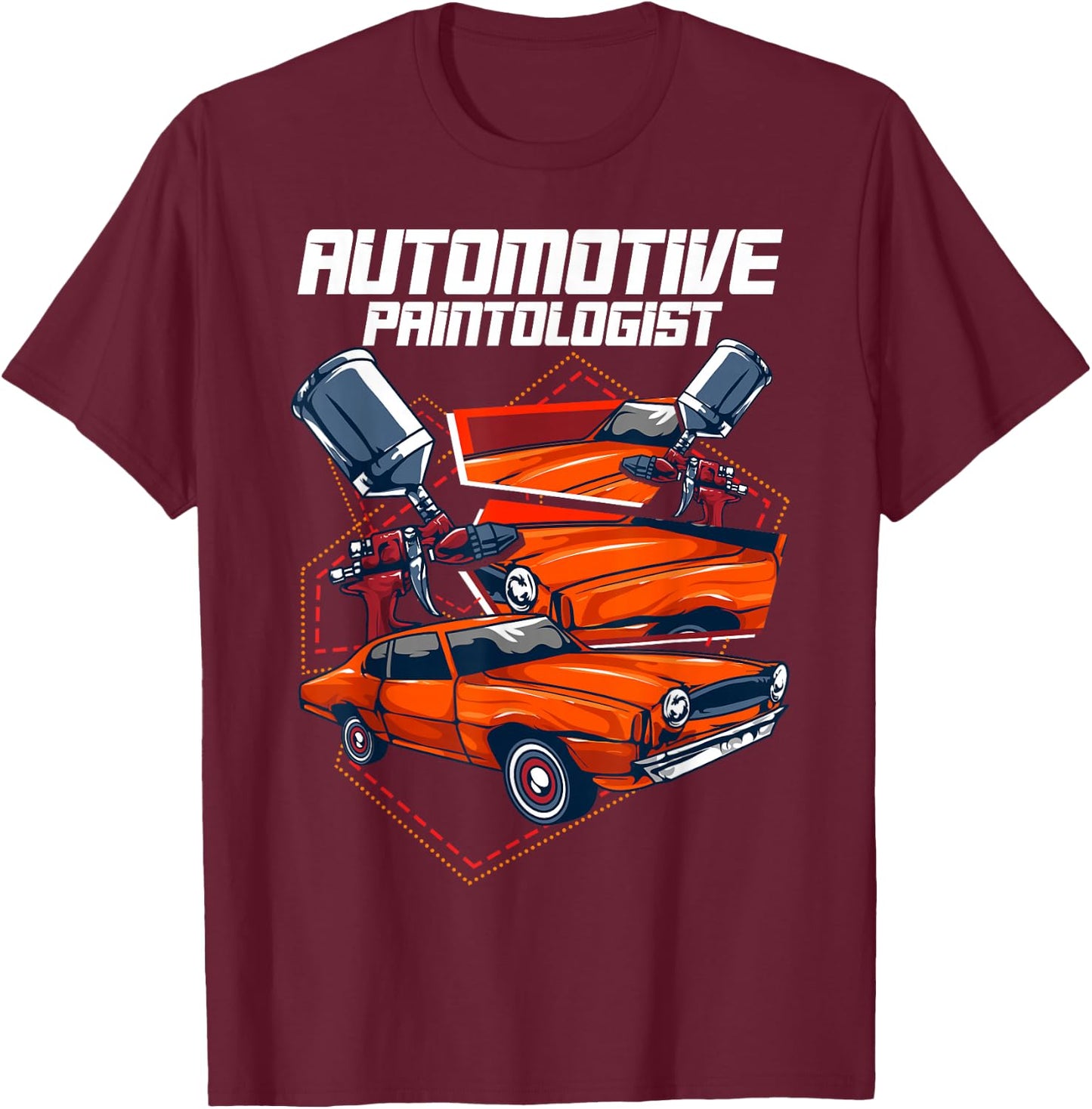 Automotive Paintologist Funny Car Repair Painter T-Shirt - T-Shirt | Maroon