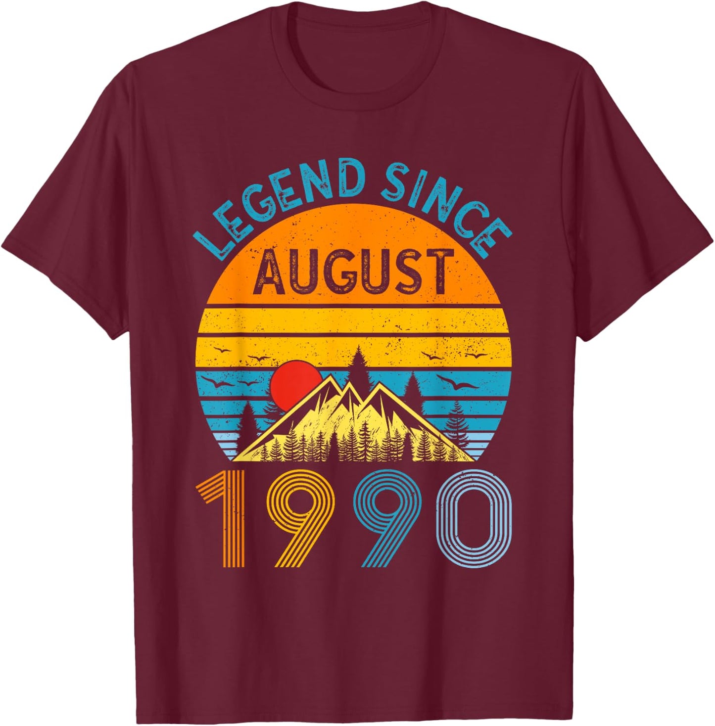 Legend Since August 1990 35th Birthday Vintage 35 Years Old T-Shirt - T-Shirt | Maroon