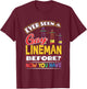 Ever Seen a Gay Lineman Before Now You Have Pride Shirt T-Shirt - T-Shirt | Maroon