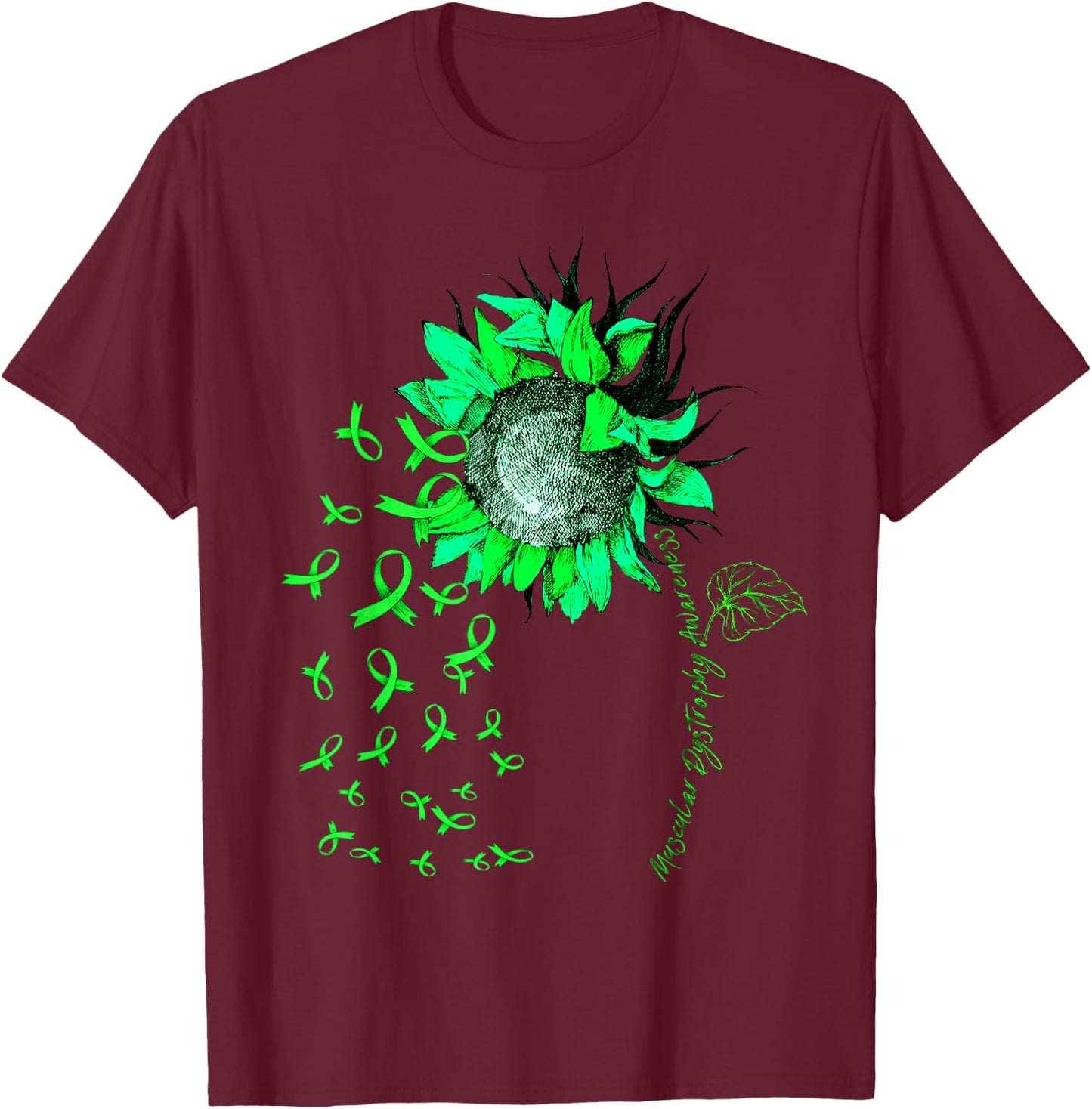 MUSCULAR DYSTROPHY AWARENESS Sunflower Green Ribbon T-Shirt - T-Shirt | Maroon