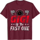 Gigi Of The Fast One 1st Birthday Racing Car Family T-Shirt - T-Shirt | Maroon