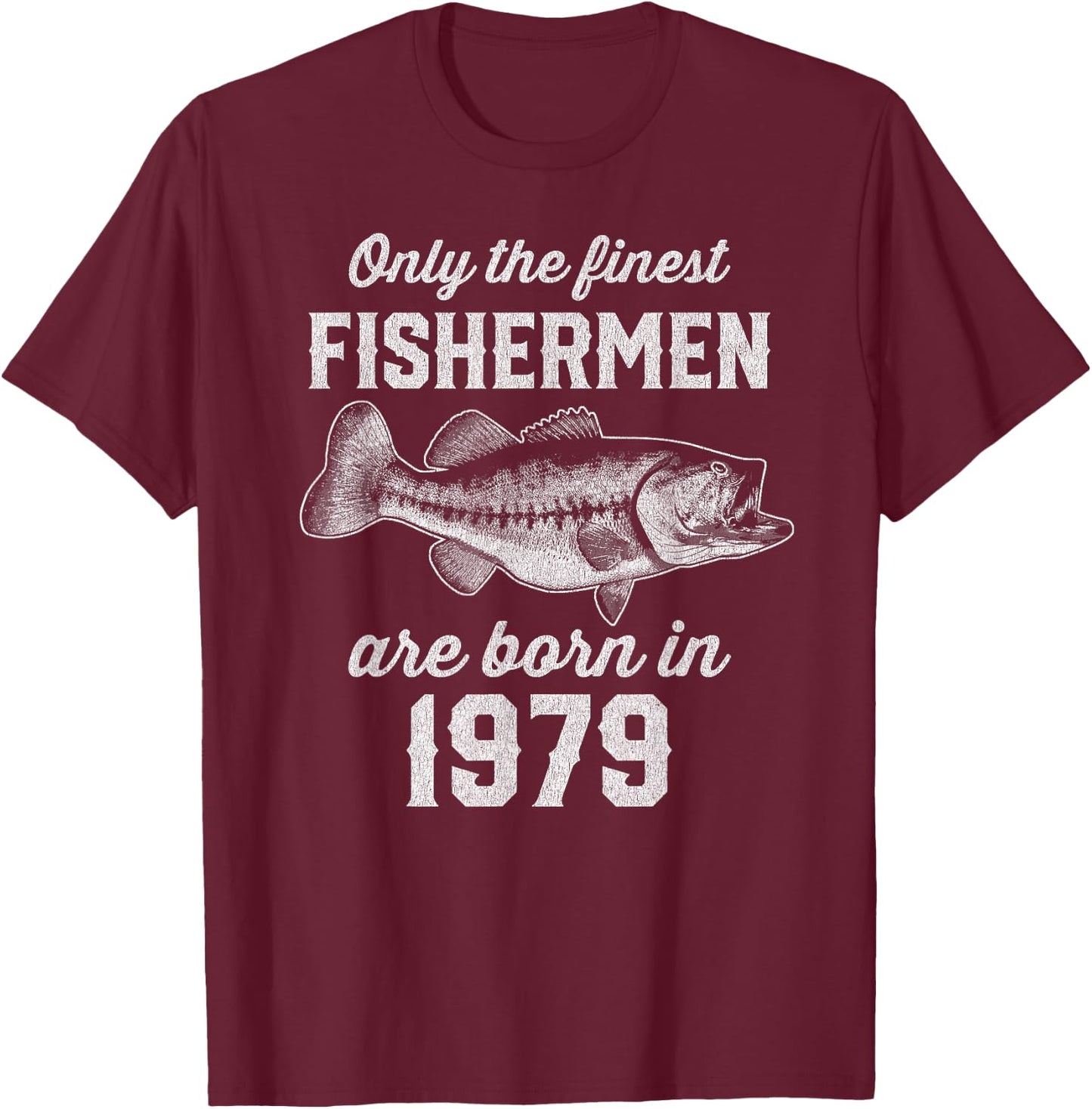 46 Year Old: Fisherman Fishing 1979 46th Birthday T-Shirt - T-Shirt | Maroon