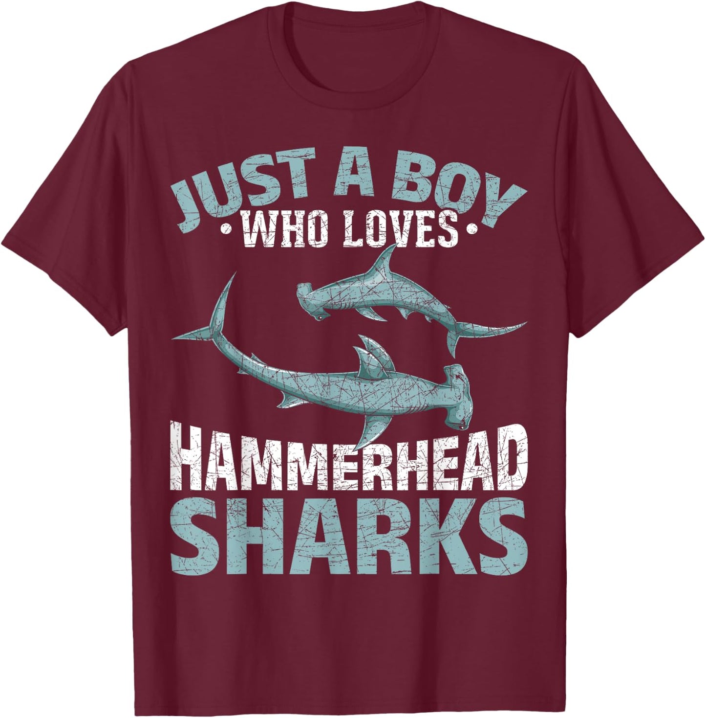 Just A Boy Who Loves Hammerhead Sharks Predator Hammerhead T-Shirt - T-Shirt | Maroon