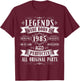 Legends Born In 1985 40th Birthday 40 Years Old Bday Men T-Shirt - T-Shirt | Maroon