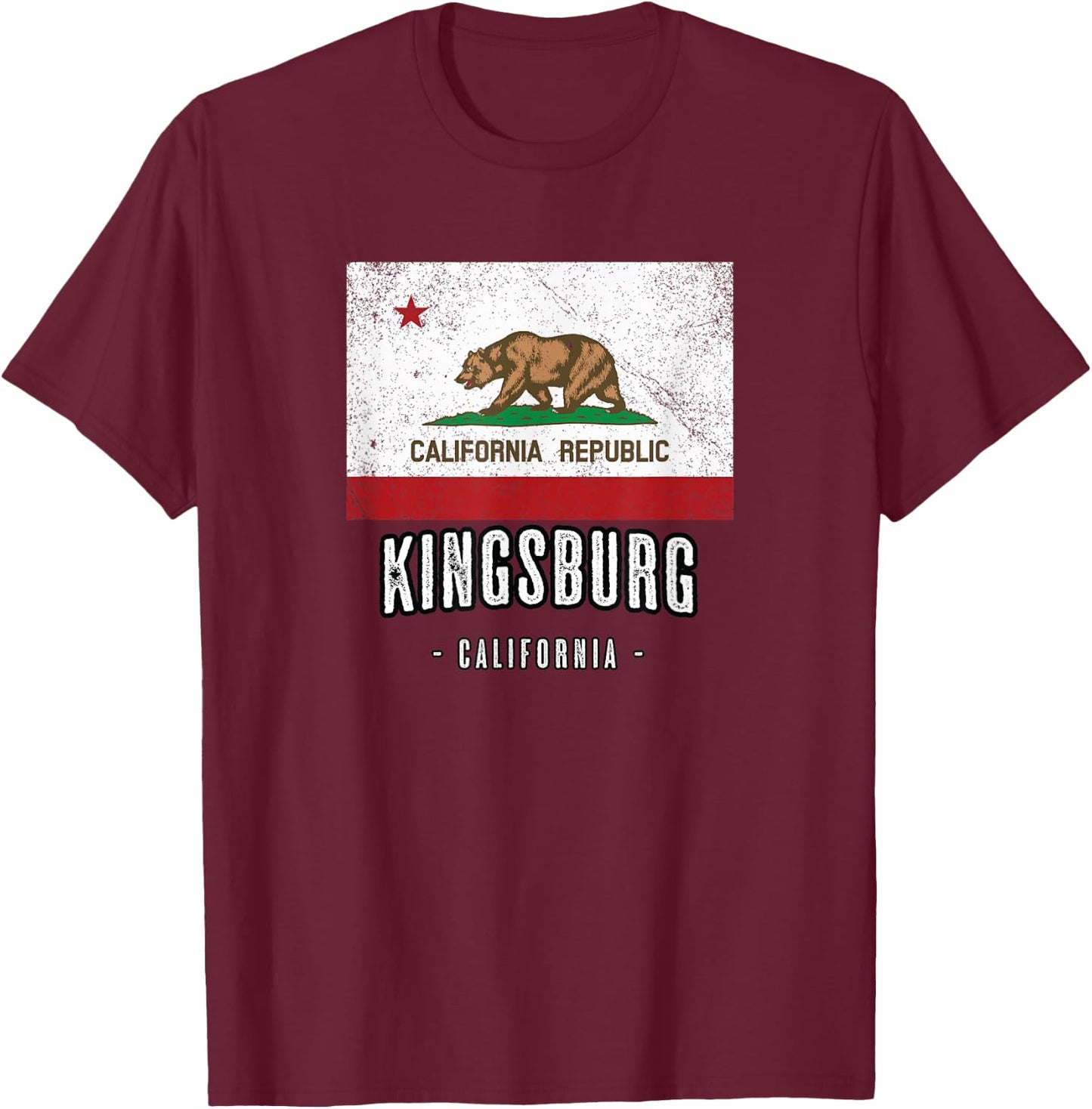KINGSBURG - California | Cali City Souvenir - CA Flag T-Shirt - T-Shirt | Maroon