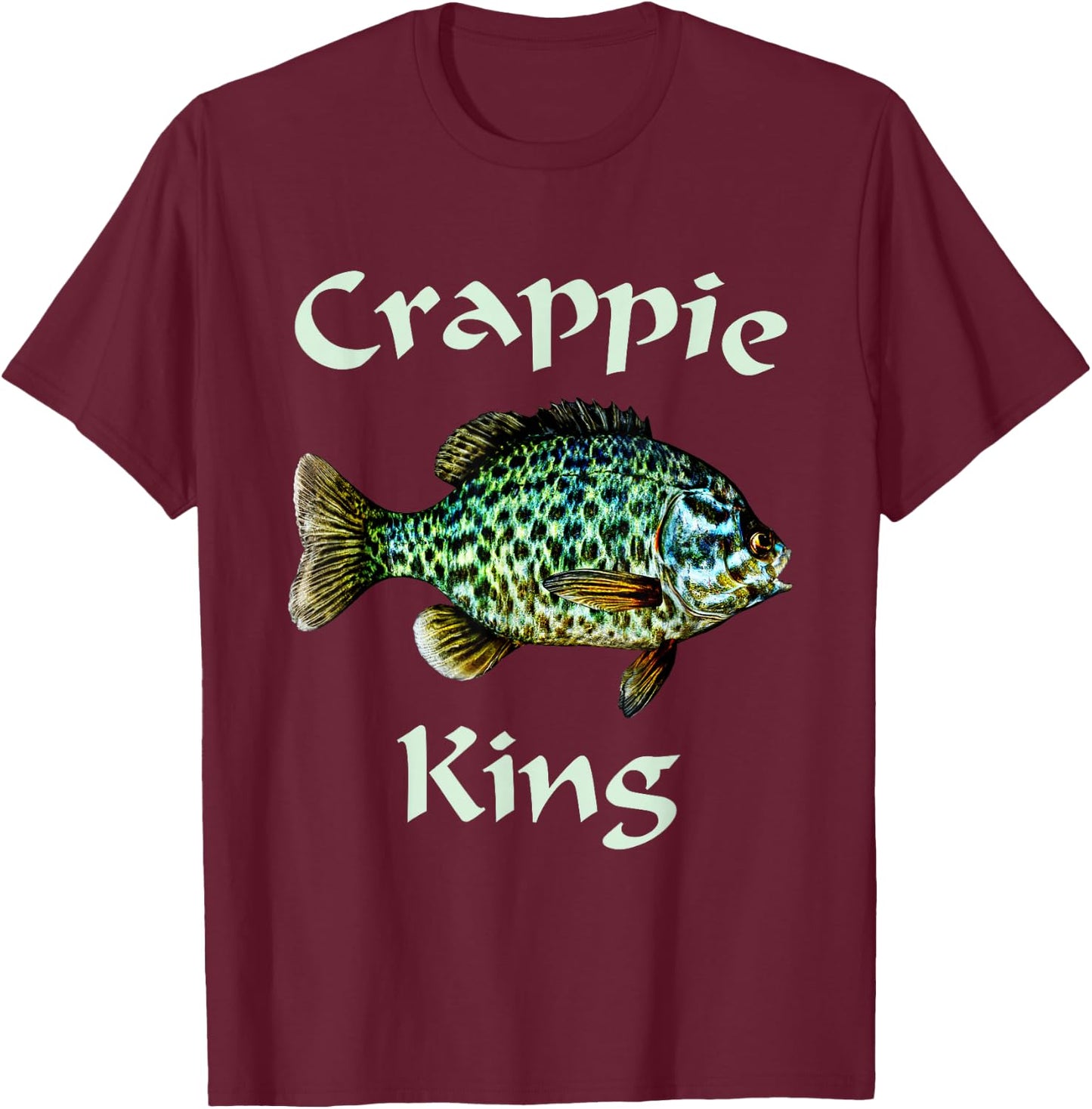 Crappie King T-Shirt - T-Shirt | Maroon