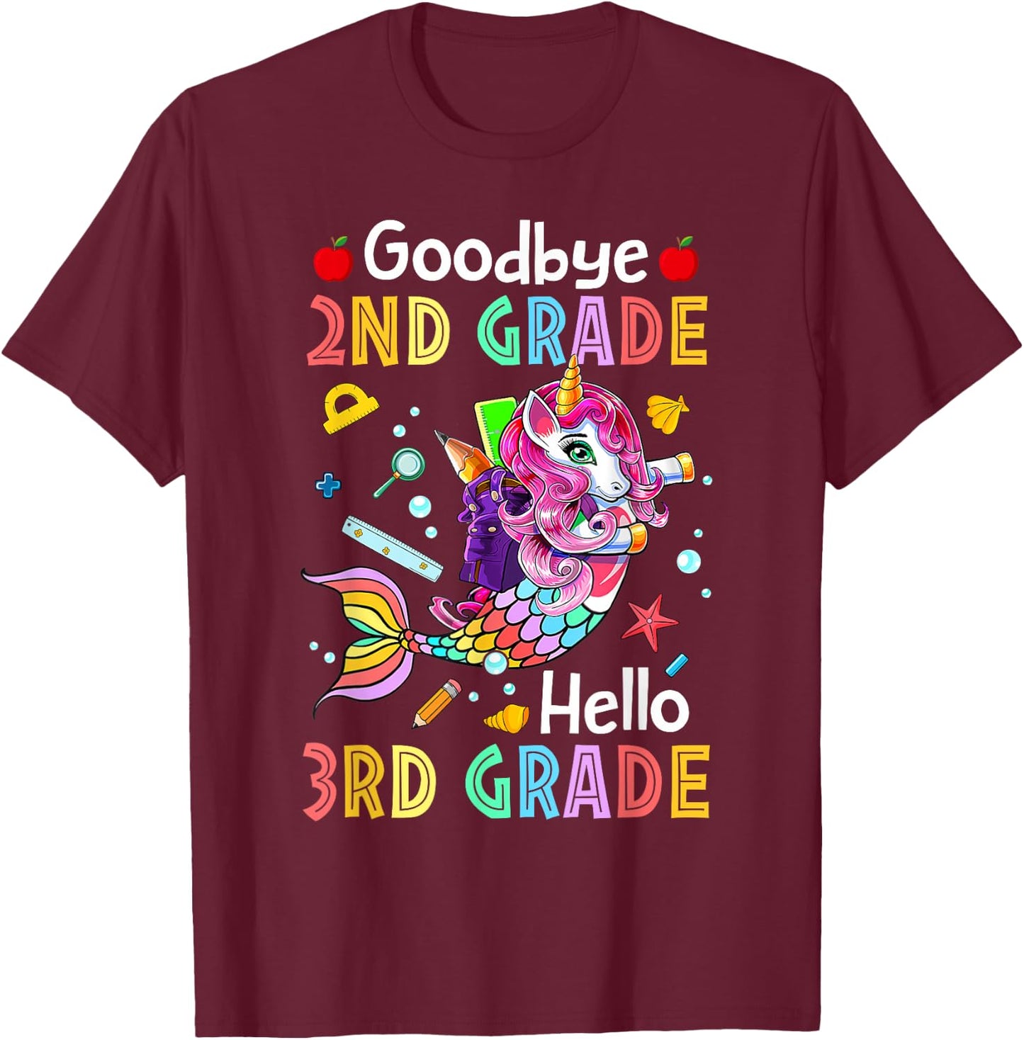 Goodbye 2nd Grade Hello 3rd Grade Mermaid Back To School T-Shirt - T-Shirt | Maroon