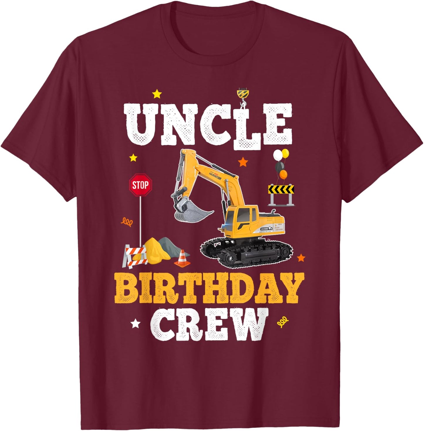 Uncle Birthday Crew Construction Matching Family Excavator T-Shirt - T-Shirt | Maroon