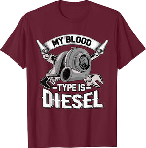 My Blood Type is Diesel - Turbo Diesel Mechanic Trucker T-Shirt - T-Shirt | Maroon