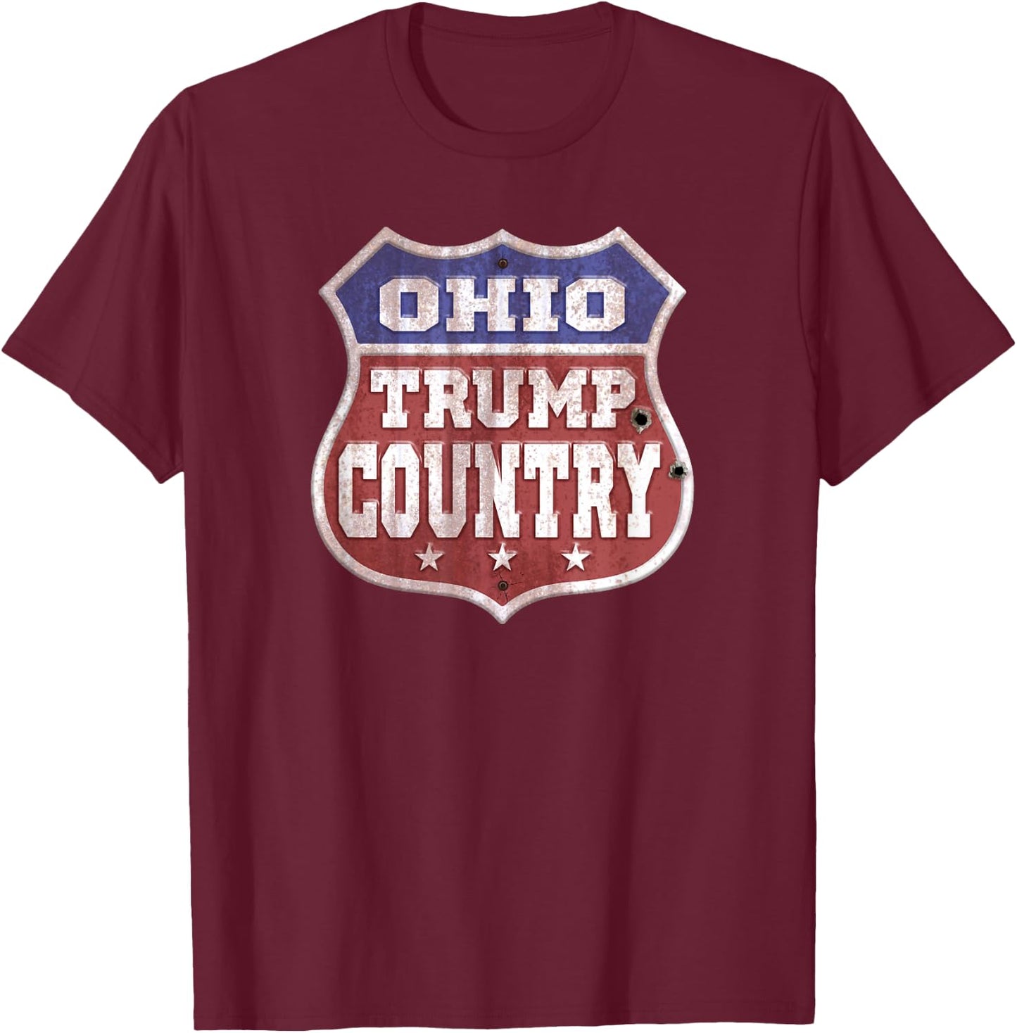 Trump 2024 Sign - Ohio Trump Country - Trump 2020 T-Shirt - T-Shirt | Maroon