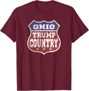 Trump 2024 Sign - Ohio Trump Country - Trump 2020 T-Shirt - T-Shirt | Maroon