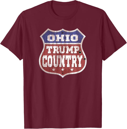 Trump 2024 Sign - Ohio Trump Country - Trump 2020 T-Shirt - T-Shirt | Maroon