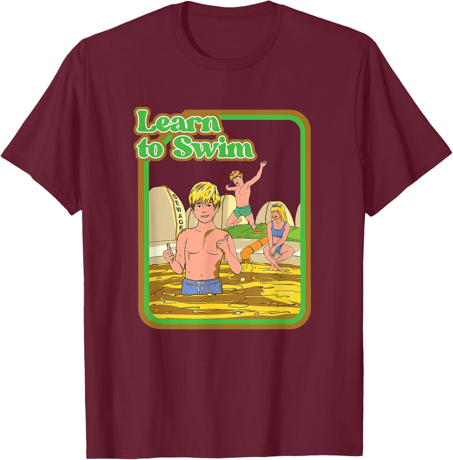 Learn To Swim Hilarious Vintage Child Game T-Shirt - T-Shirt | Maroon