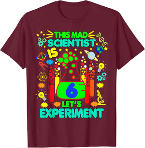 Birthday Shirt Age 6 Boys Girls Science Theme Party T-Shirt - T-Shirt | Maroon