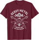 Heavy Metal Mom But More Awesome Metalhead Guitar Headbanger T-Shirt - T-Shirt | Maroon