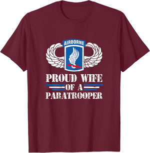 Proud Wife Of 173rd Airborne Brigade Veteran Paratrooper T-Shirt - T-Shirt | Maroon