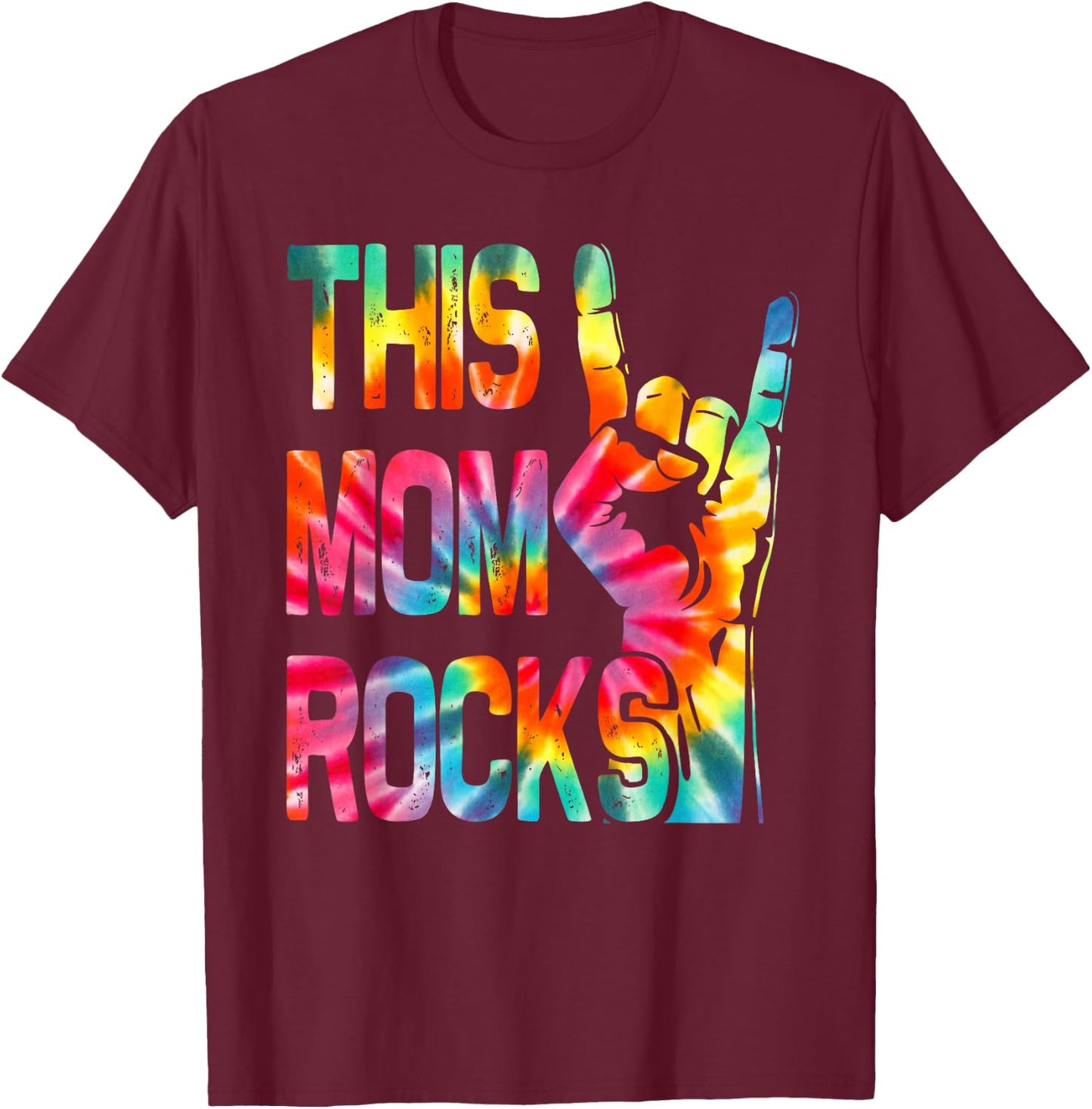 Funny This Mom Rocks Rock n Roll Metal Tie Dye Mother's Day T-Shirt - T-Shirt | Maroon