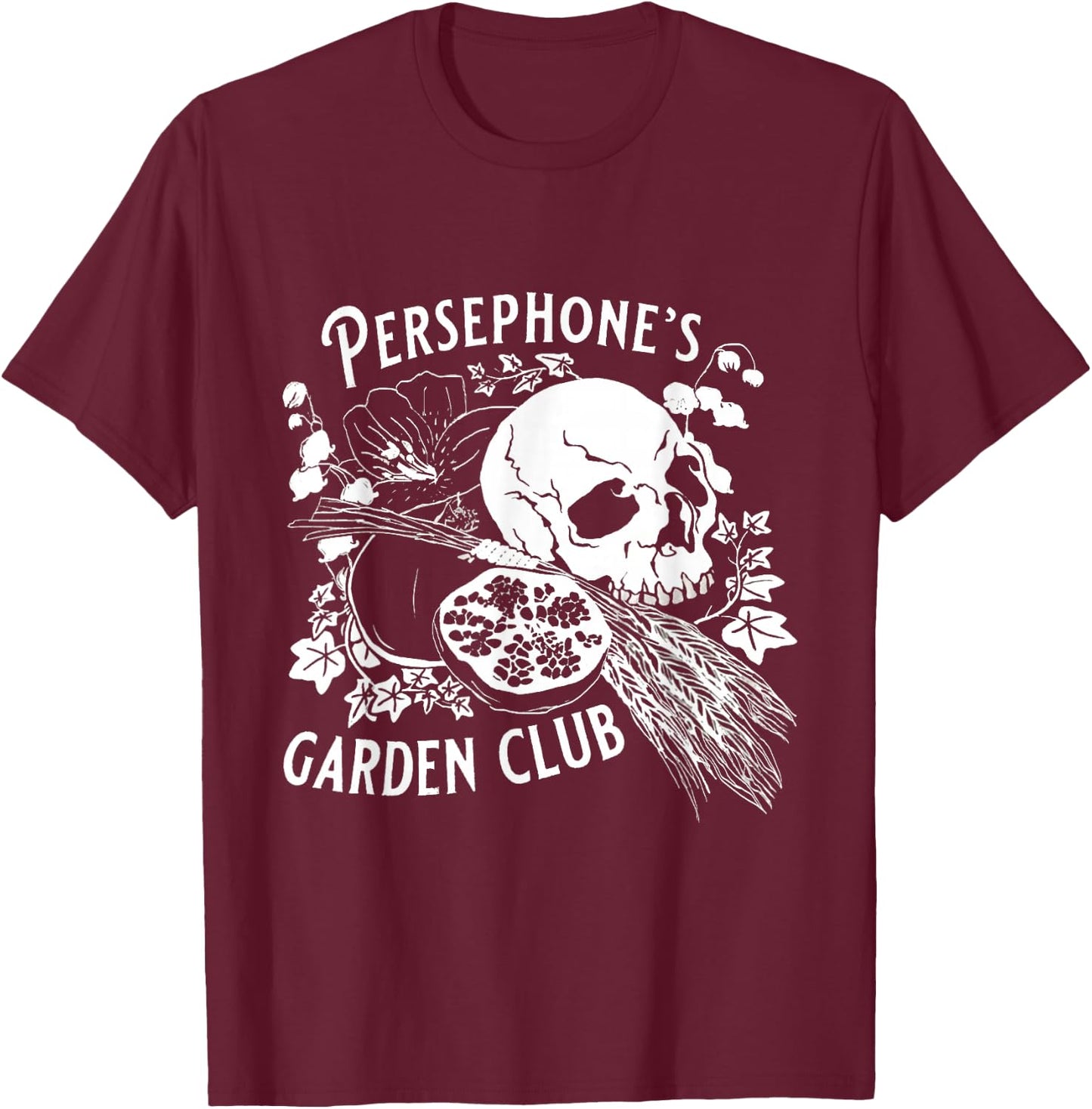 Persephone's Garden Club T-Shirt - T-Shirt | Maroon