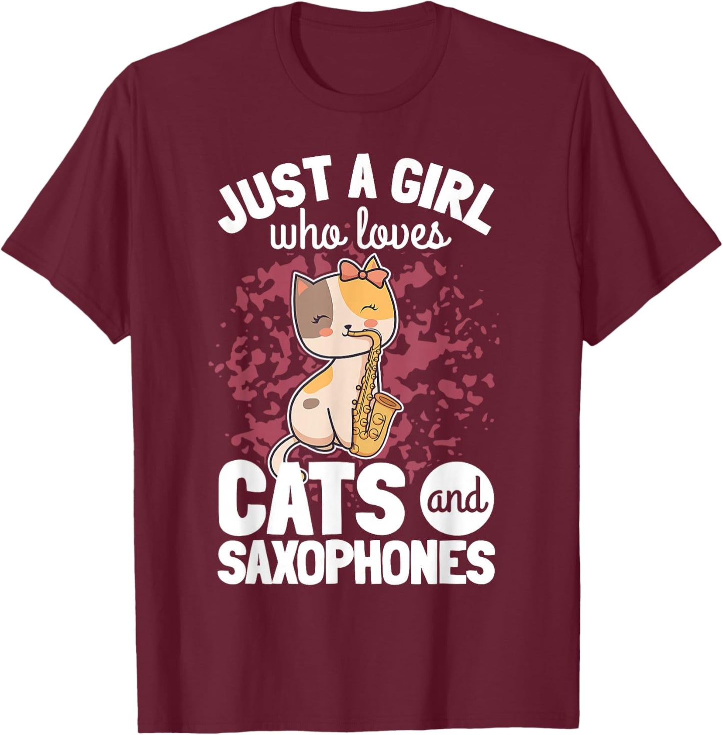 Saxophonist Girl Saxist Sax Cat Saxophone T-Shirt - T-Shirt | Maroon