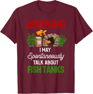 Aquarist Shirt Funny Fish Tank Quote Fish Lover Gift T-Shirt - T-Shirt | Maroon