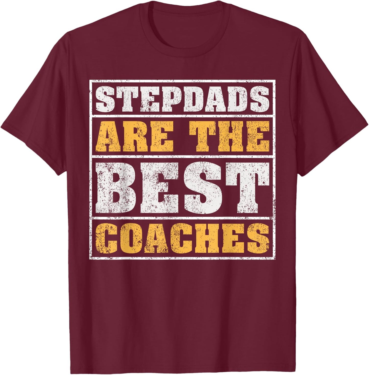 Vintage Stepdad Are The Best Coaches Stepdad Father's Day T-Shirt - T-Shirt | Maroon