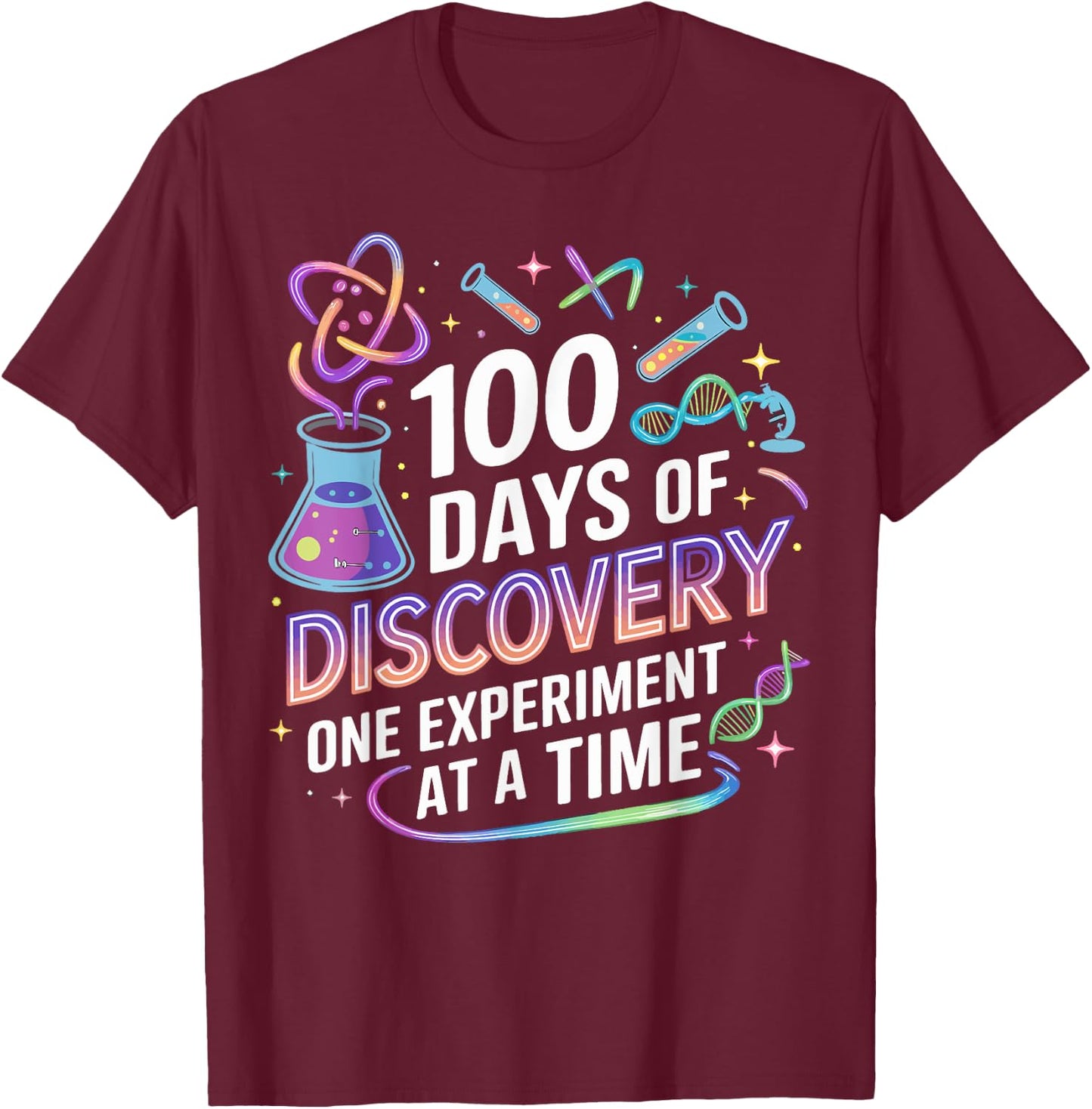 100 Days of Discovery Science Experiment Lover Girls Boys T-Shirt - T-Shirt | Maroon