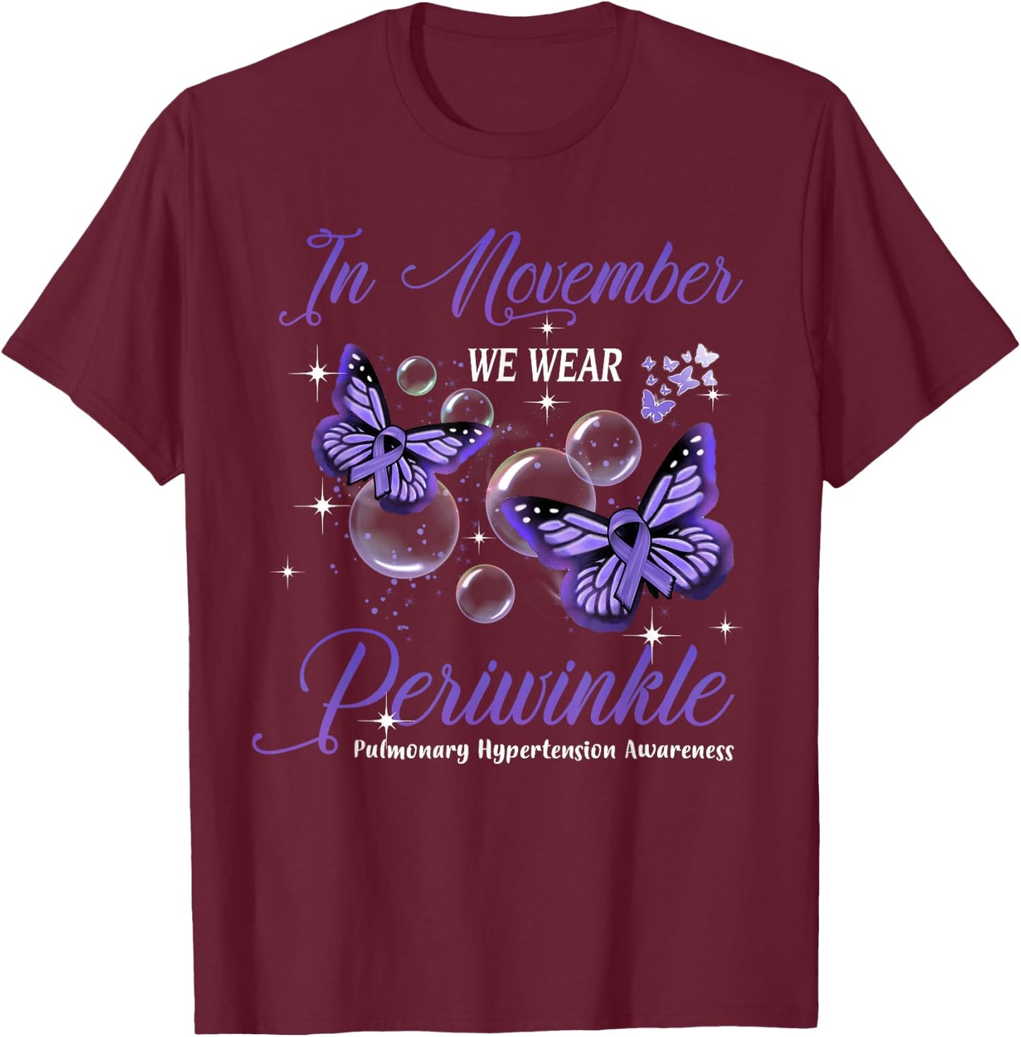 In November We Wear Periwinkle Pulmonary Hypertension T-Shirt - T-Shirt | Maroon