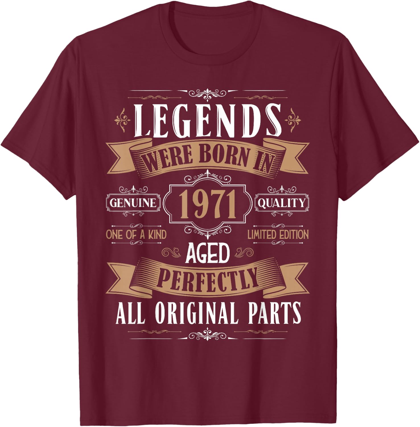 Legends Born in 1971 54th Birthday 54 Years Old Bday Men T-Shirt - T-Shirt | Maroon