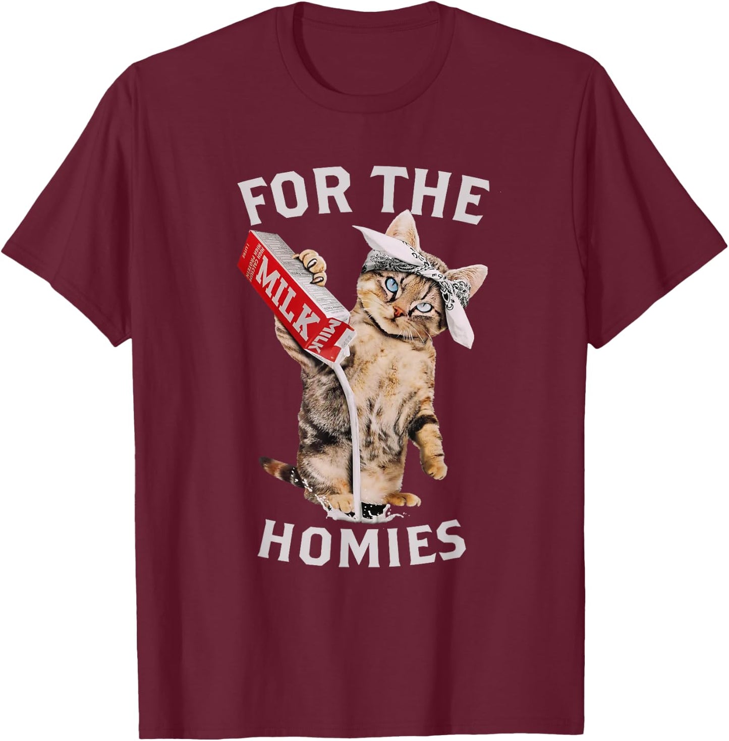 Milk Cat For The Homies Lover Kids Women T-Shirt - T-Shirt | Maroon
