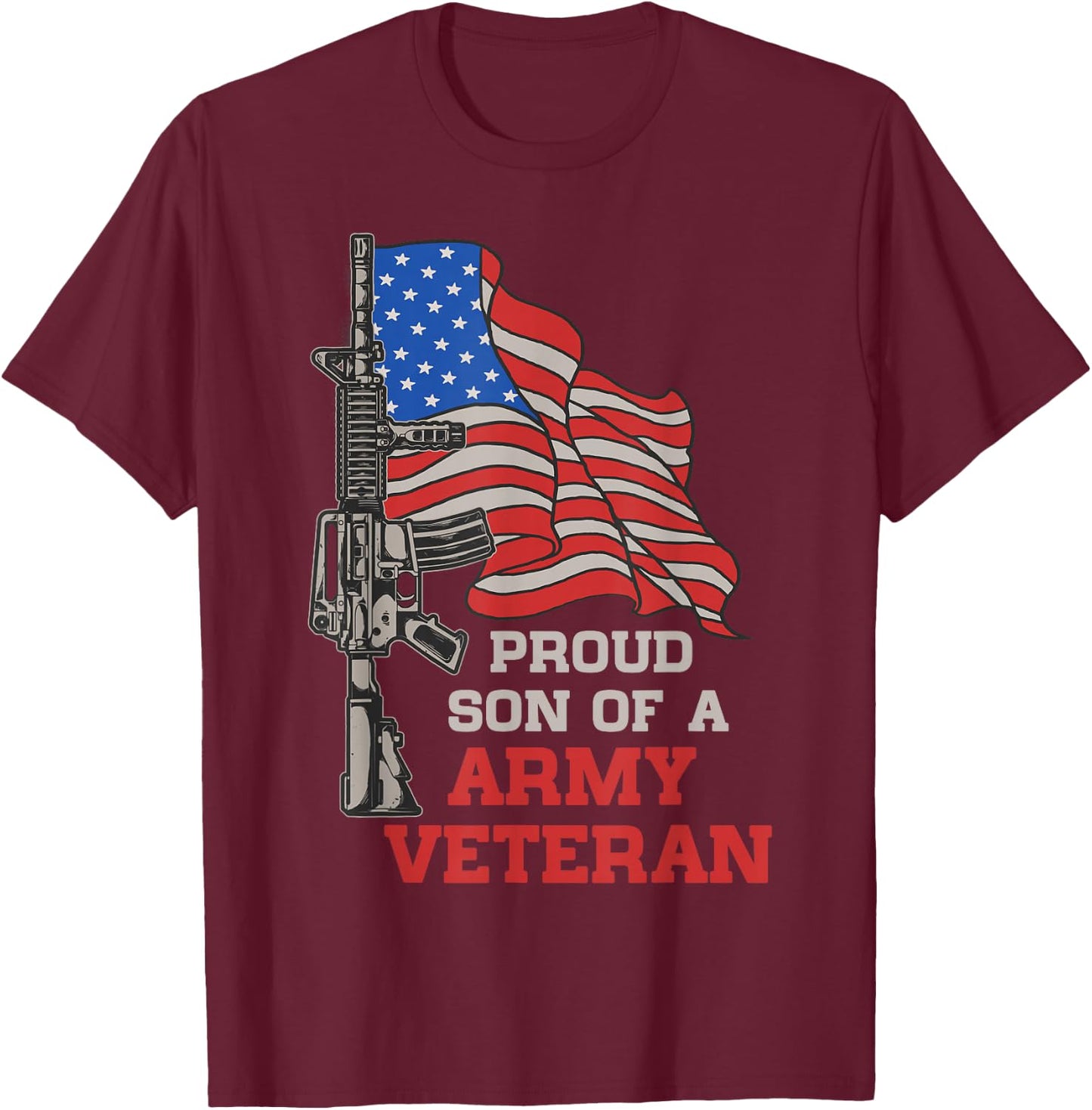 Proud Son Of US Army Veteran Patriotic Military Family Gifts T-Shirt - T-Shirt | Maroon