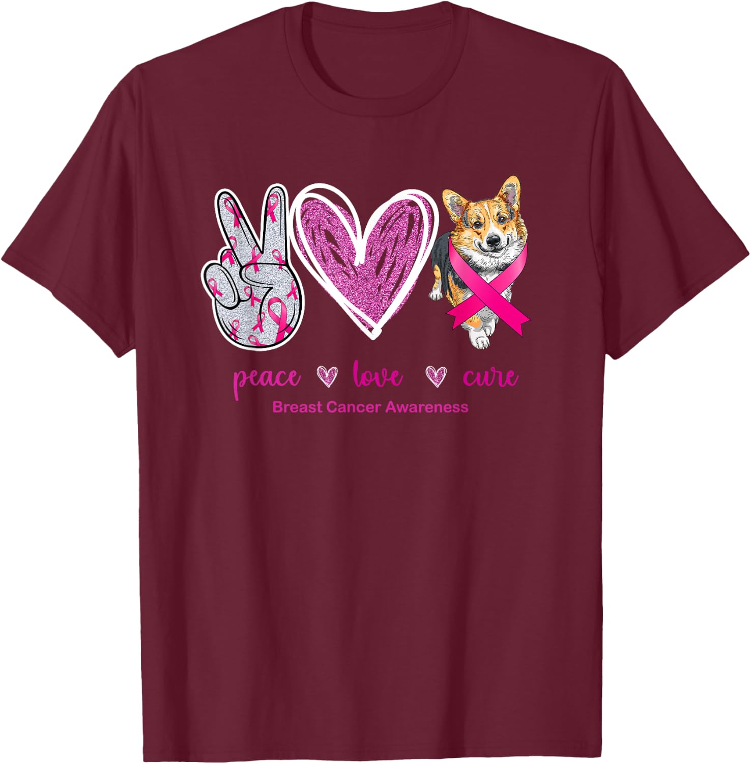 Peace Love Cure Corgi Dog Breast Cancer Awareness Women T-Shirt - T-Shirt | Maroon
