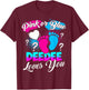 Women Gender Reveal Pink Or Blue Deedee Loves You T-Shirt - T-Shirt | Maroon