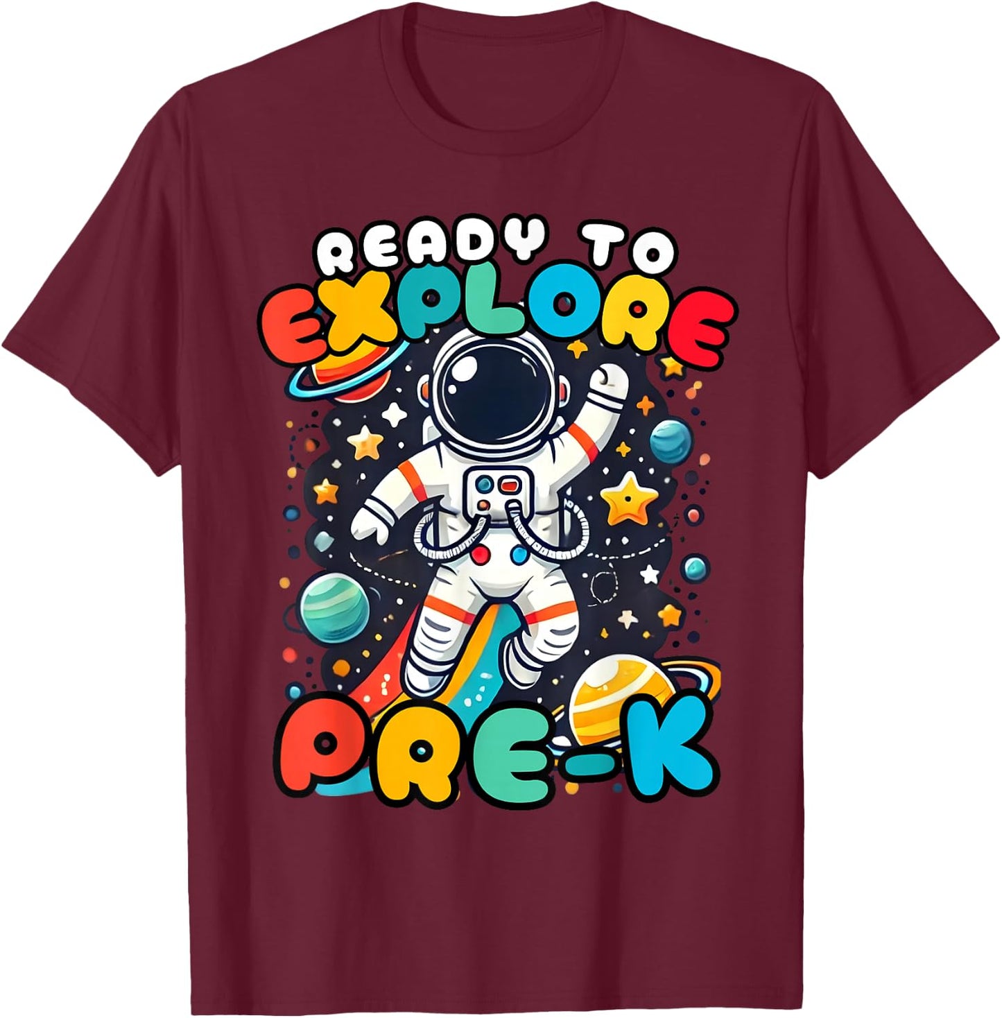 Ready to Explore Pre-K Astronaut First Day School Boys Kids T-Shirt - T-Shirt | Maroon