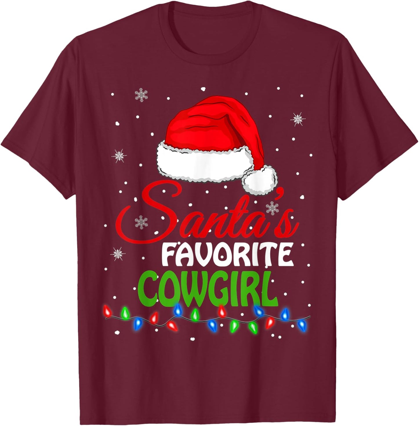 Santa's Favorite Cowgirl Santa Hat Lights. Funny Christmas T-Shirt - T-Shirt | Maroon