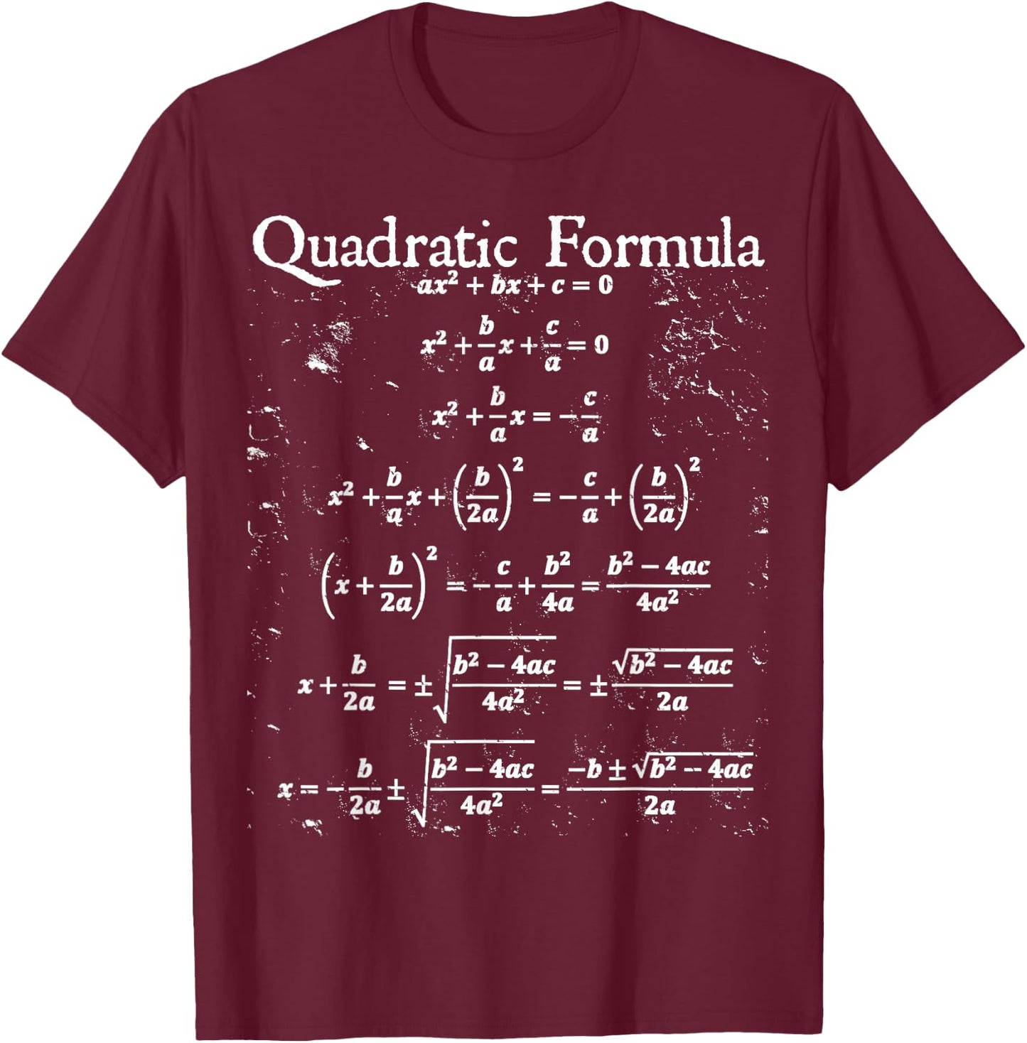 Nerdy Vintage Quadratic Formula Proof Algebra Math Teacher T-Shirt - T-Shirt | Maroon