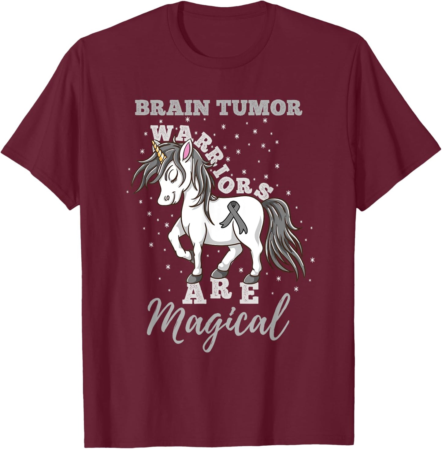 Brain Tumor Warriors Are Magical Brain Tumor Awareness T-Shirt - T-Shirt | Maroon