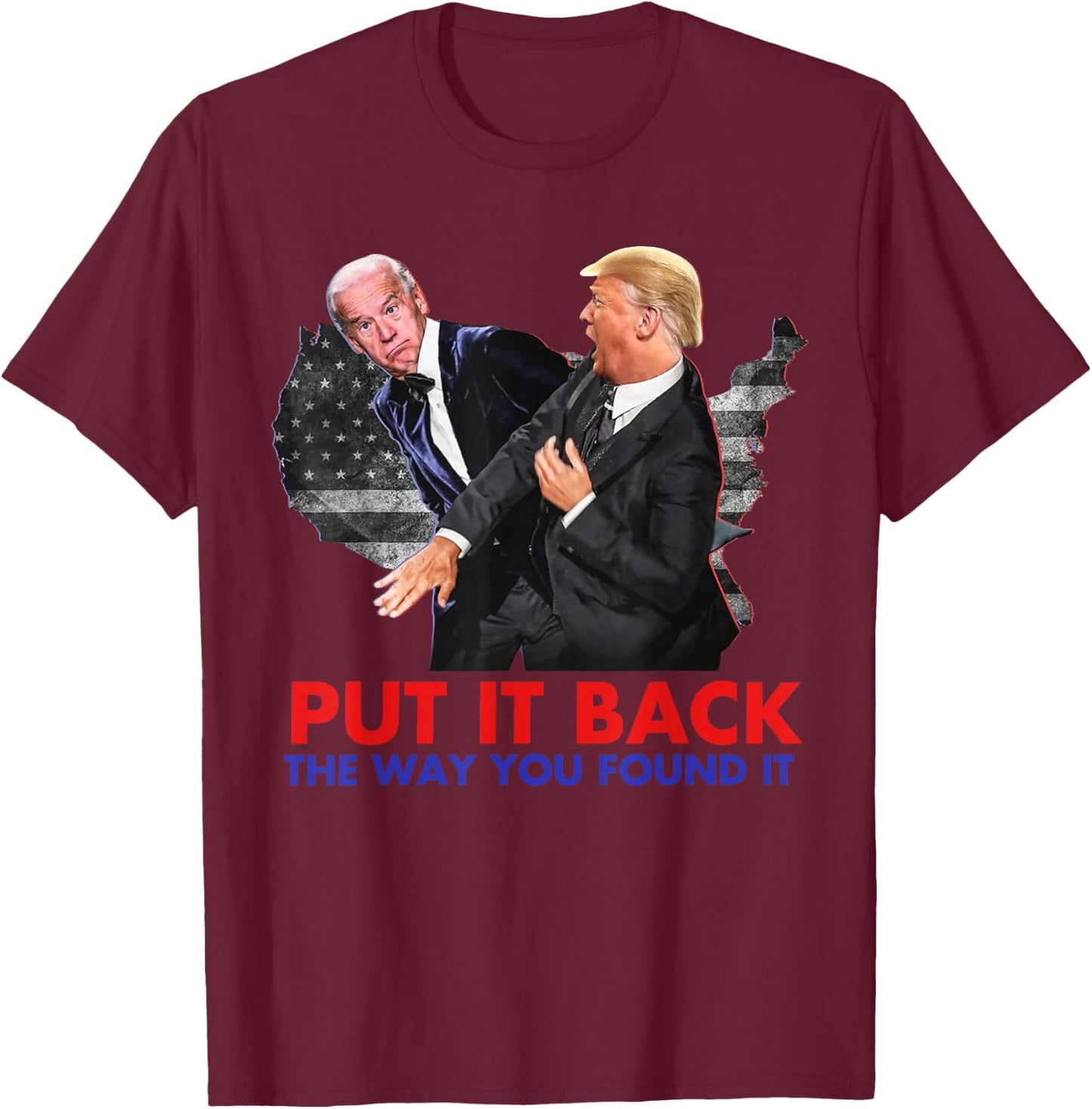 Put It Back The Way You Found It Funny Biden & Trump Vintage T-Shirt - T-Shirt | Maroon