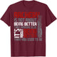 Traditional Archery Bowhunting Bowhunter DA0 -Adults, -Kids Black Short Sleeve Classic Fit Vintage Archery Is Not About Being Better T-Shirt - T-Shirt | Maroon