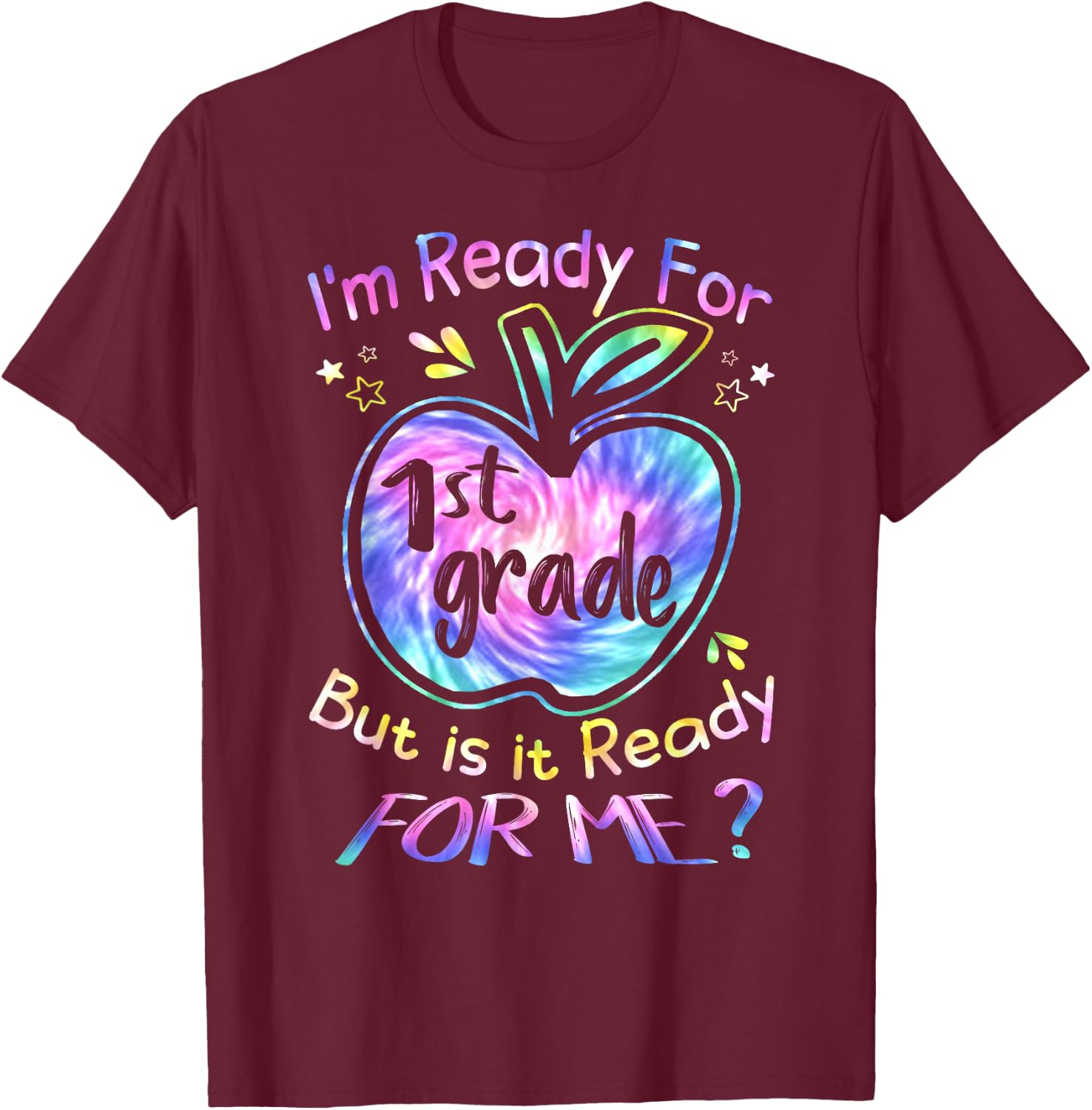 Ready for 1st Grade Tie Dye Back to School Hello First Grade T-Shirt - T-Shirt | Maroon