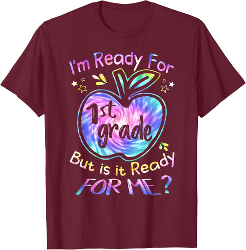 Ready for 1st Grade Tie Dye Back to School Hello First Grade