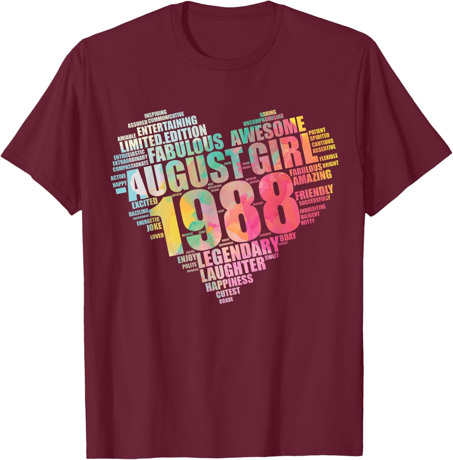 Legendary August Girl 1988 Awesome & Fabulous Big Heart T-Shirt - T-Shirt | Maroon