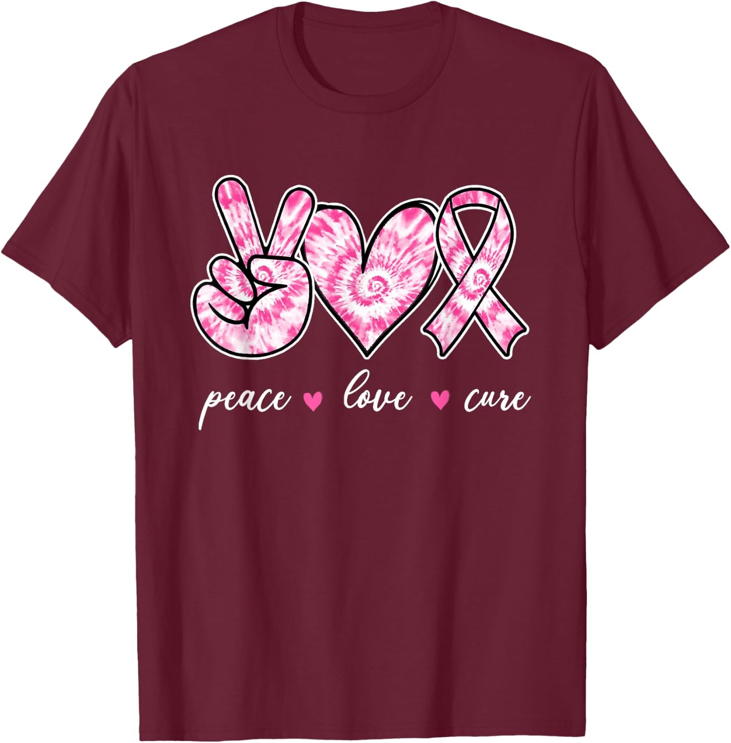 Breast Cancer Awareness Pink Tie Dye Peace Love Cure Faith T-Shirt - T-Shirt | Maroon