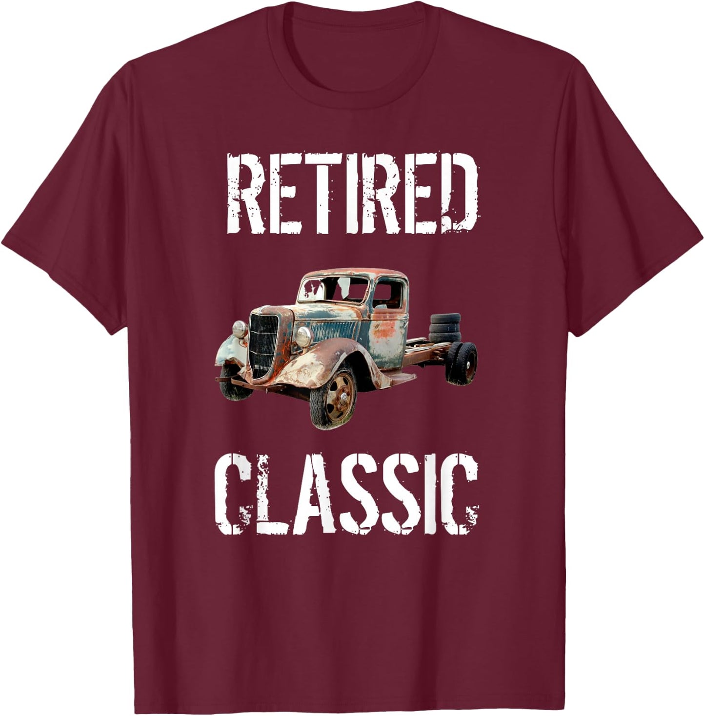 Funny Retirement Shirts Retired Classic Car Mechanic T-Shirt - T-Shirt | Maroon