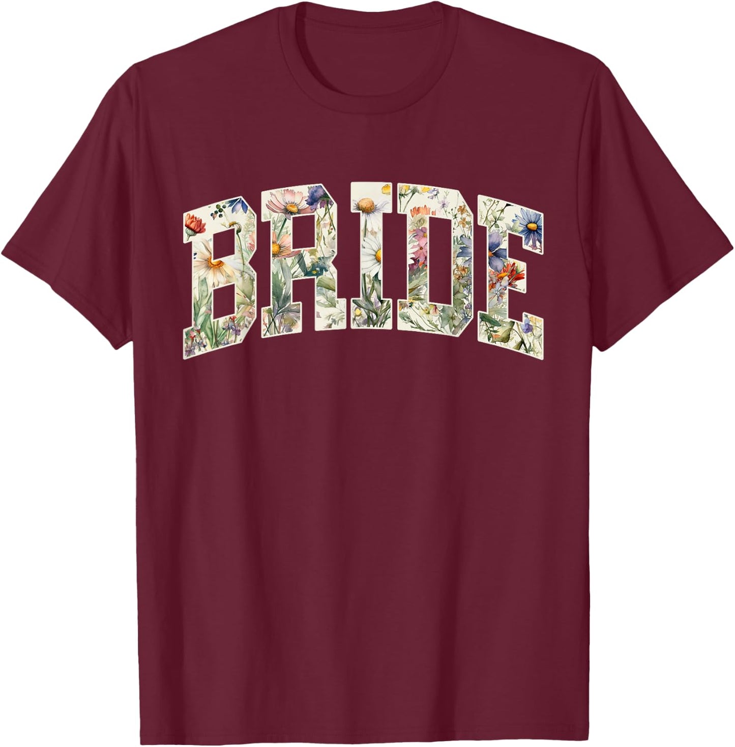 Bride Future Mrs Flowers Bridal Party Wedding Bachelorette T-Shirt - T-Shirt | Maroon