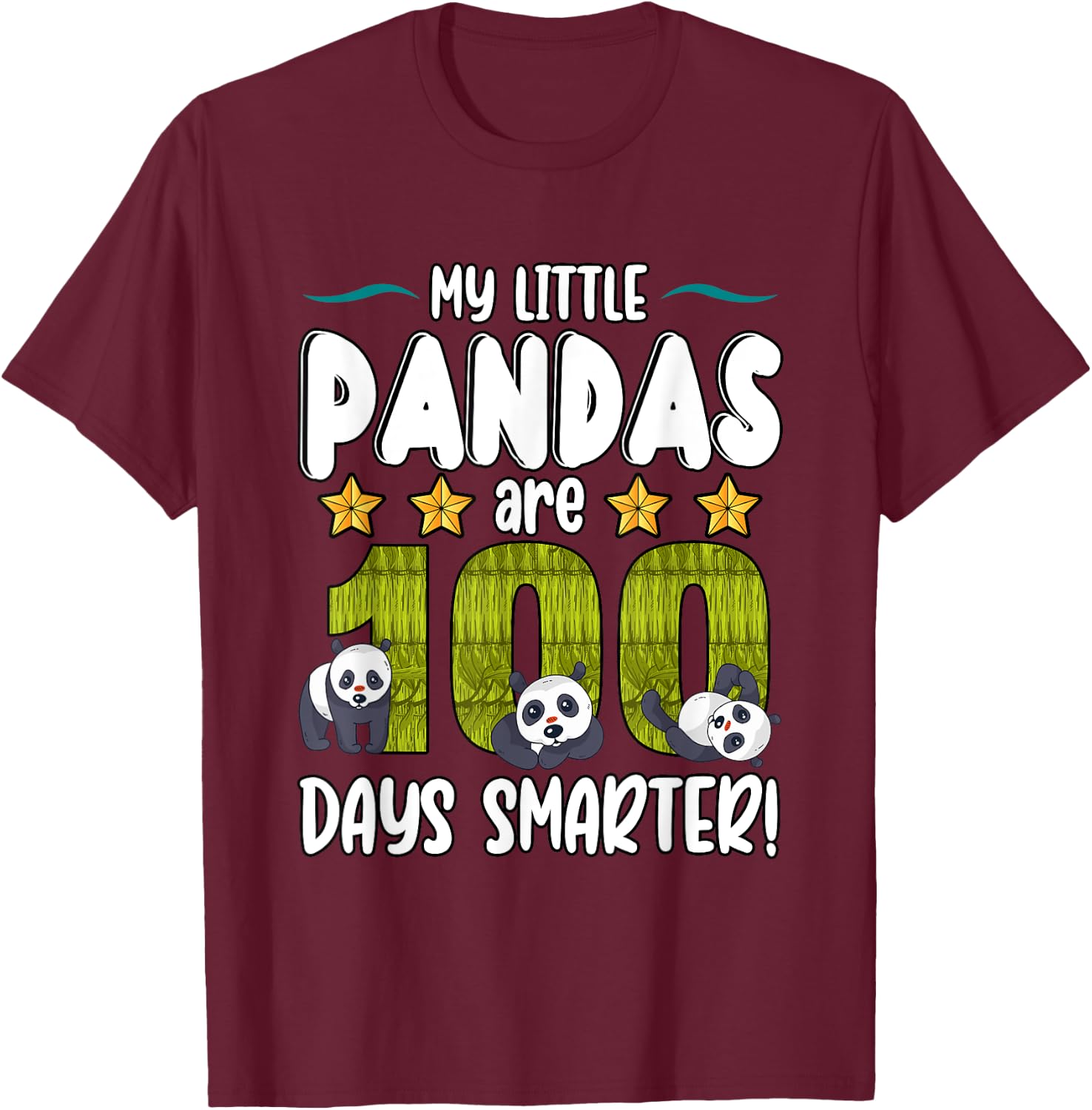 My Little Pandas Are 100 Days Smarter Teacher Student T-Shirt - T-Shirt | Maroon