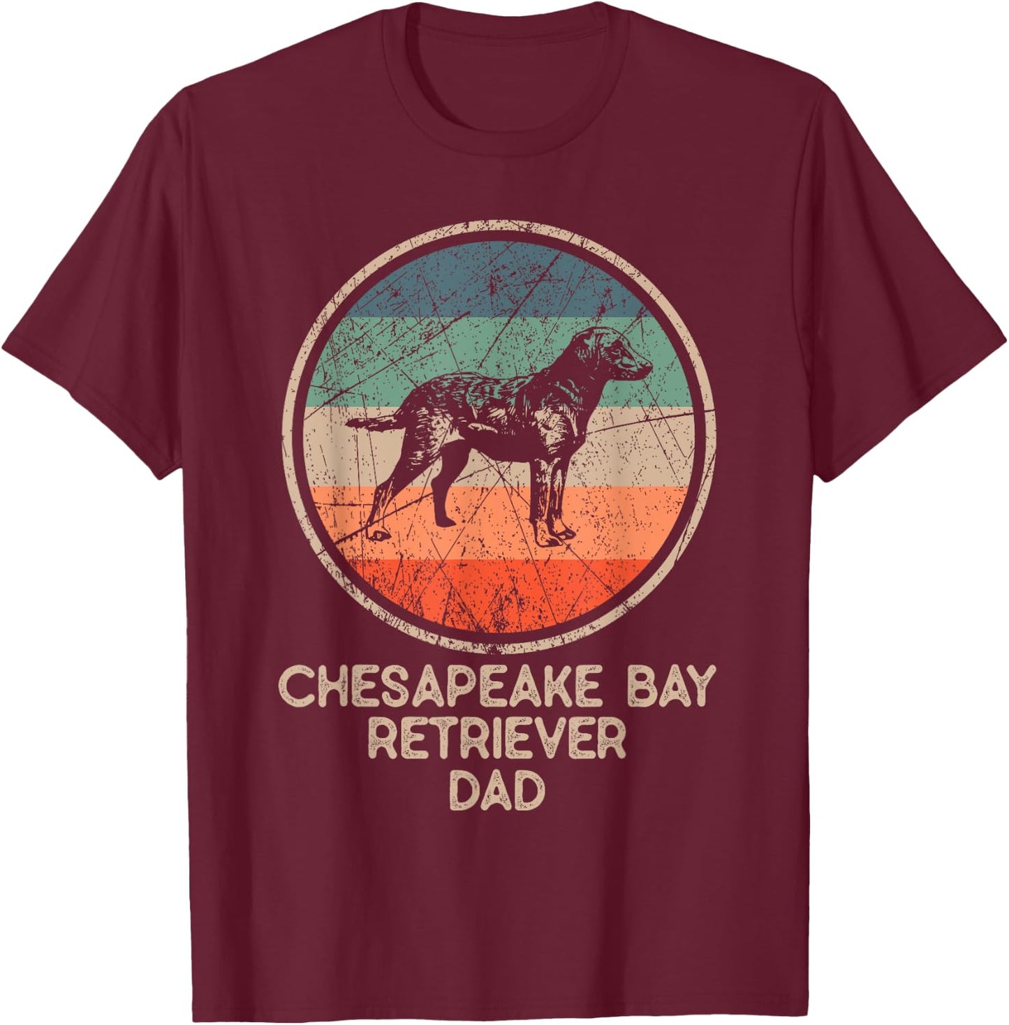 Chesapeake Bay Dog - Vintage Chesapeake Bay Retriever Dad T-Shirt - T-Shirt | Maroon