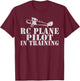 RC Plane Flying Rc Plane Pilot in Training RC Plane T-Shirt - T-Shirt | Maroon