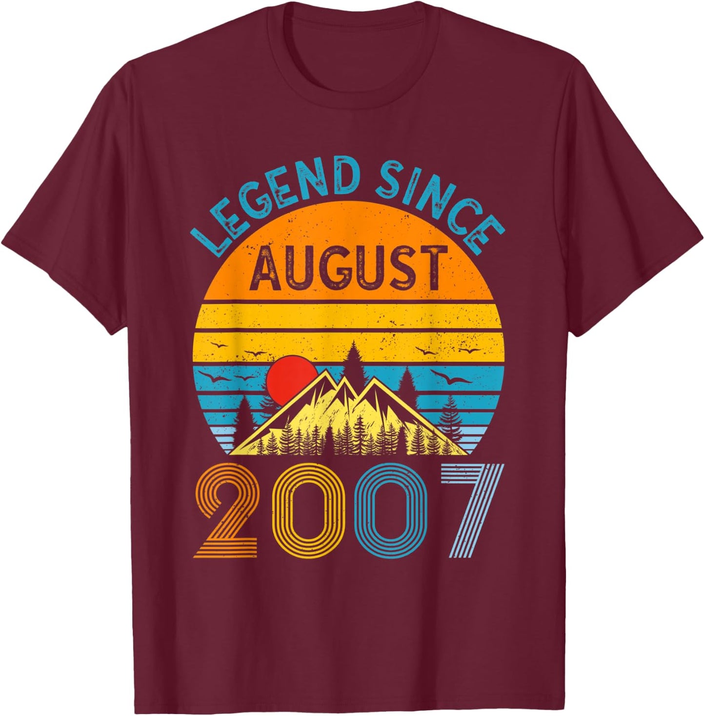 Legend Since August 2007 15th Birthday Vintage 15 Years Old T-Shirt - T-Shirt | Maroon