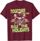 Star Wars Together We Can Rule Holidays Christmas T-Shirt - T-Shirt | Maroon
