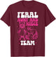Feral Aunt and Niece Team from Aunt to Niece T-Shirt - T-Shirt | Maroon